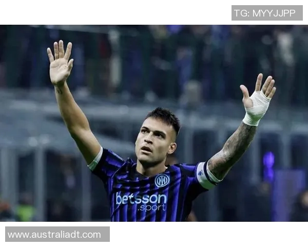 劳塔罗梅开二度助力国米豪取胜利展现强大攻击力 劳塔罗梅开二度助力国米豪取胜利展现强大攻击力